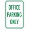Signmission Office Parking Only, Heavy-Gauge Aluminum Rust Proof Parking Sign, 12" x 18", A-1218-24918 A-1218-24918 - alternate 1